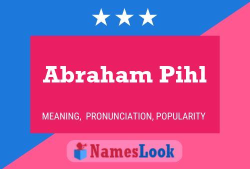 Poster del nome Abraham Pihl