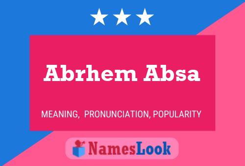 Poster del nome Abrhem Absa