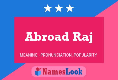 Poster del nome Abroad Raj