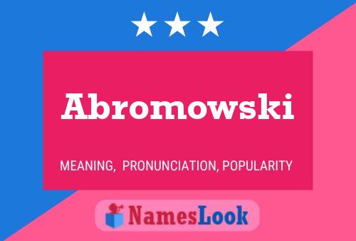 Poster del nome Abromowski