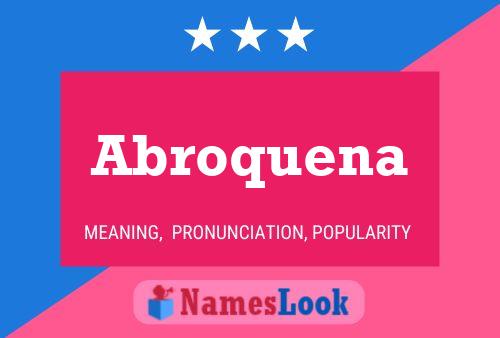 Poster del nome Abroquena