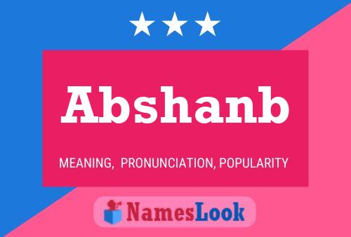 Poster del nome Abshanb