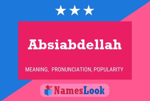 Poster del nome Absiabdellah