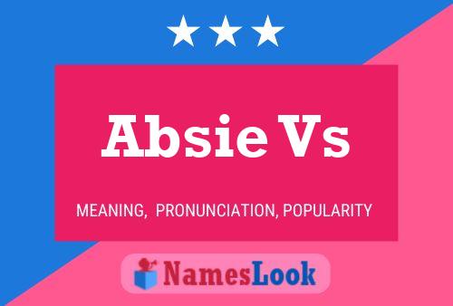 Poster del nome Absie Vs