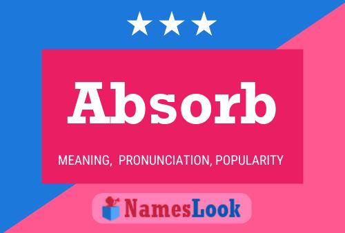 Poster del nome Absorb