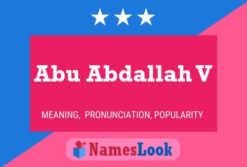 Poster del nome Abu Abdallah V