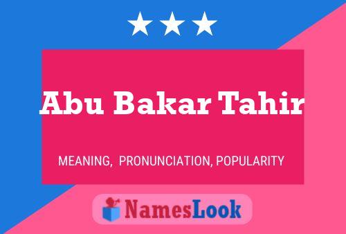 Poster del nome Abu Bakar Tahir