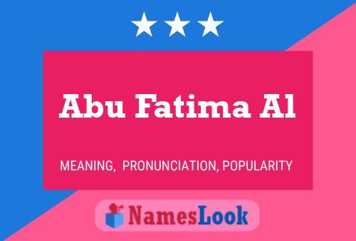 Poster del nome Abu Fatima Al