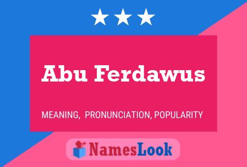 Poster del nome Abu Ferdawus