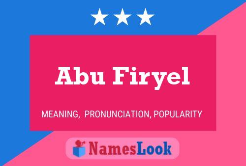 Poster del nome Abu Firyel