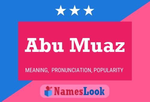 Poster del nome Abu Muaz