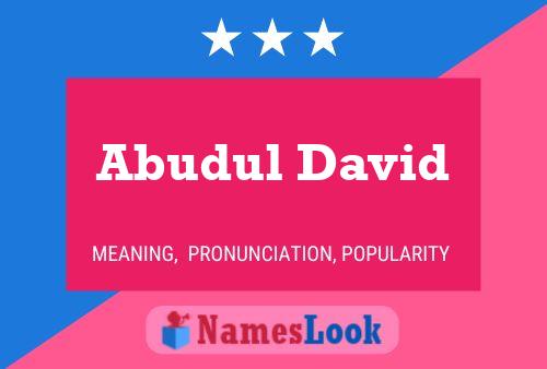 Poster del nome Abudul David