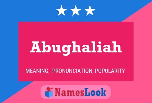 Poster del nome Abughaliah