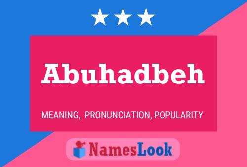 Poster del nome Abuhadbeh