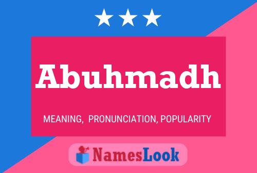 Poster del nome Abuhmadh