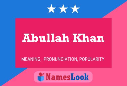 Poster del nome Abullah Khan