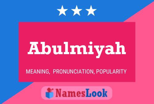 Poster del nome Abulmiyah