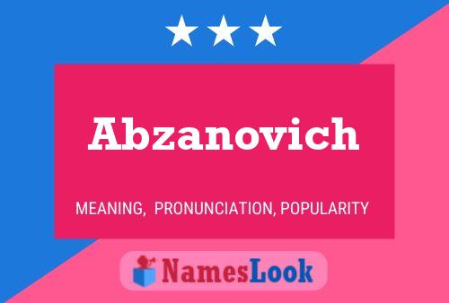 Poster del nome Abzanovich