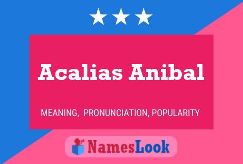 Poster del nome Acalias Anibal