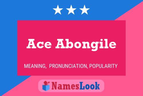 Poster del nome Ace Abongile