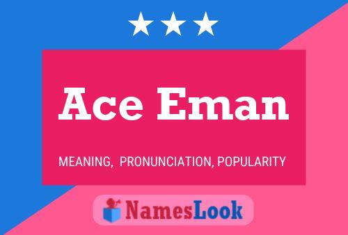 Poster del nome Ace Eman