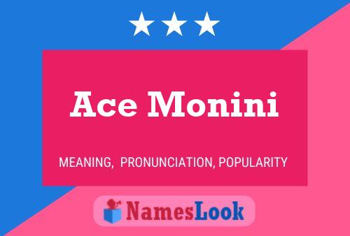 Poster del nome Ace Monini