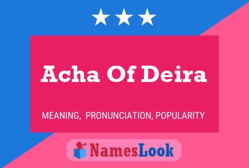 Poster del nome Acha Of Deira