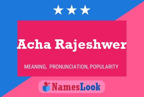 Poster del nome Acha Rajeshwer