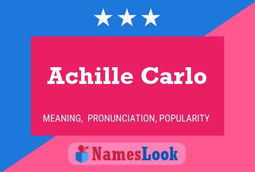 Poster del nome Achille Carlo