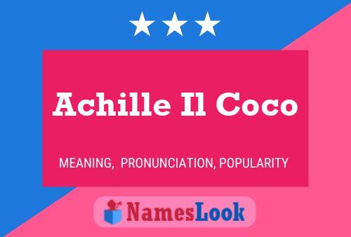 Poster del nome Achille Il Coco