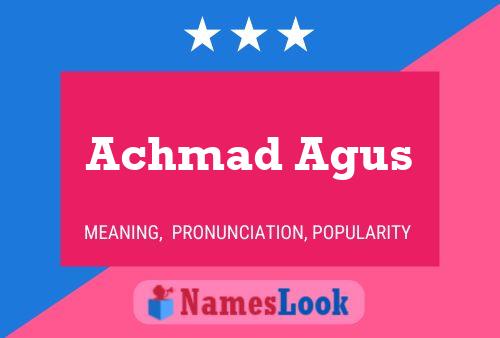 Poster del nome Achmad Agus