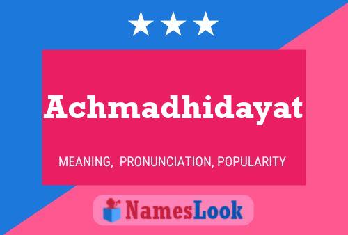 Poster del nome Achmadhidayat