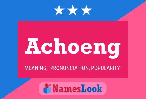 Poster del nome Achoeng