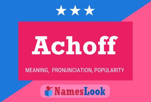 Poster del nome Achoff