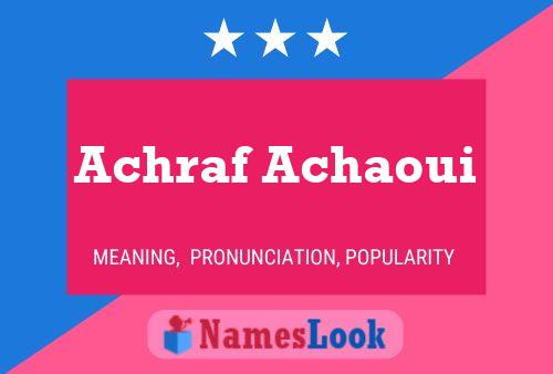 Poster del nome Achraf Achaoui