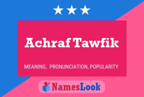 Poster del nome Achraf Tawfik