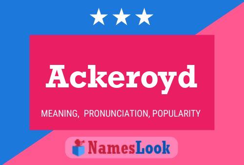 Poster del nome Ackeroyd