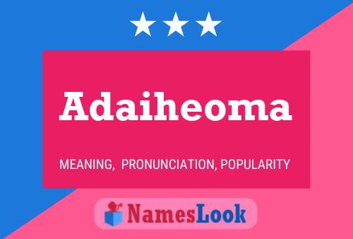 Poster del nome Adaiheoma