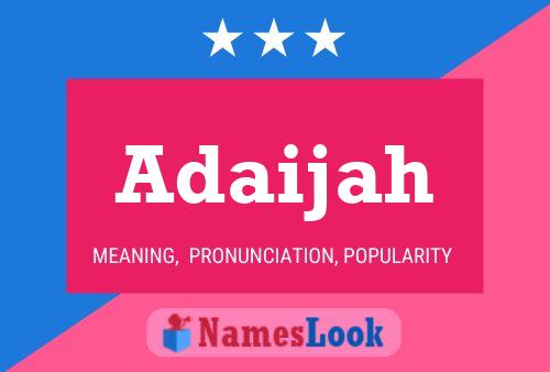 Poster del nome Adaijah