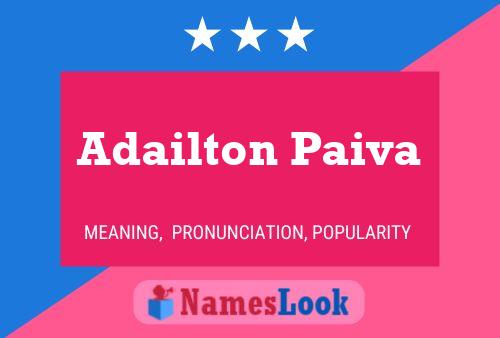 Poster del nome Adailton Paiva