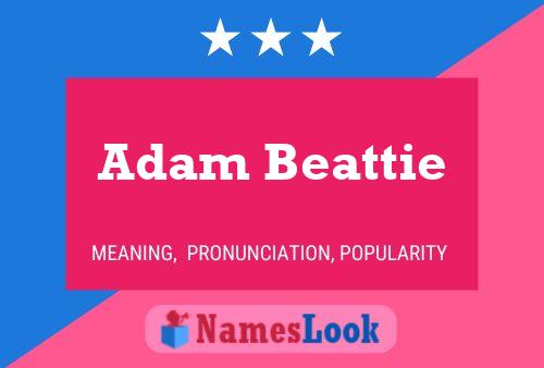 Poster del nome Adam Beattie