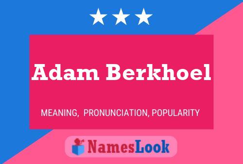 Poster del nome Adam Berkhoel