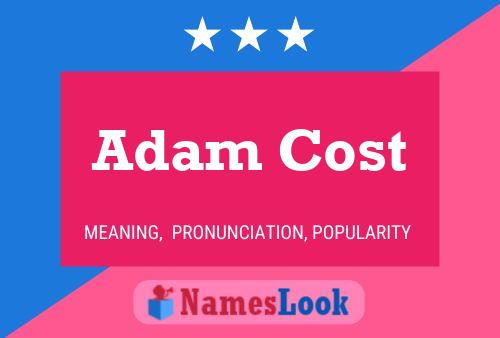 Poster del nome Adam Cost