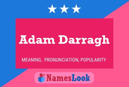 Poster del nome Adam Darragh