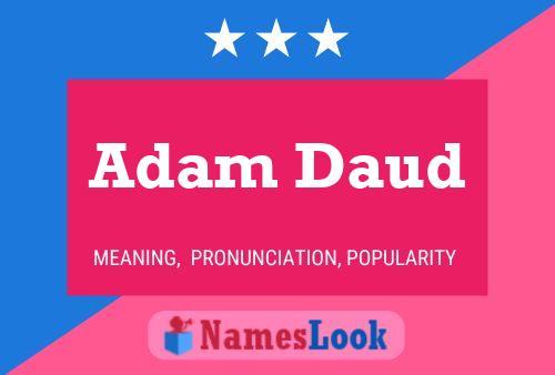 Poster del nome Adam Daud