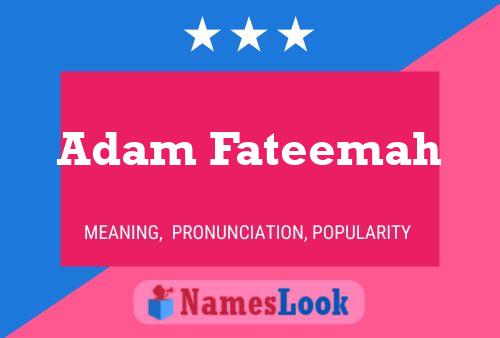 Poster del nome Adam Fateemah