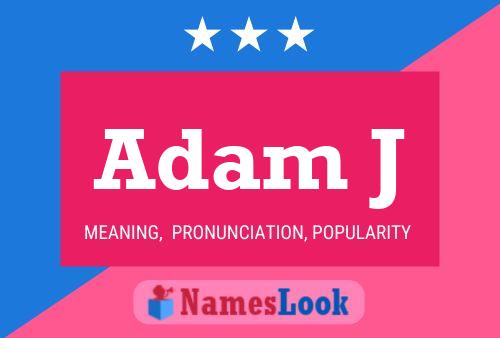 Poster del nome Adam J