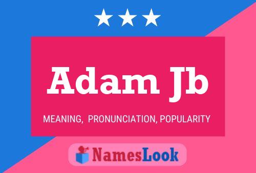 Poster del nome Adam Jb