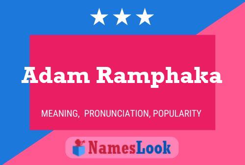 Poster del nome Adam Ramphaka