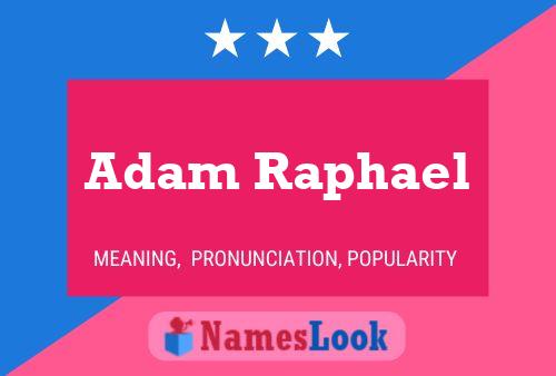 Poster del nome Adam Raphael